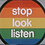 StopLookListen